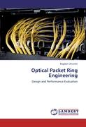 Optical Packet Ring Engineering