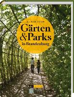 Gärten und Parks in Brandenburg