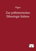 Zur prähistorischen Ethnologie Italiens