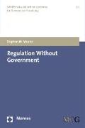Regulation Without Government