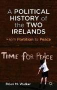 A Political History of the Two Irelands