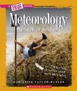 Meteorology (a True Book: Earth Science)