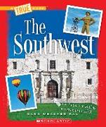 The Southwest (a True Book: The U.S. Regions)