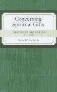 Concerning Spiritual Gifts