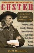 The Great Plains Guide to Custer