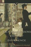 Victorian Lessons in Empathy and Difference