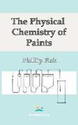 The Physical Chemistry of Paints