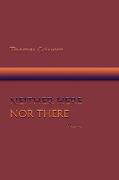 Neither Here Nor There, Poems