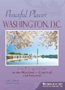 Peaceful Places: Washington, D.C.