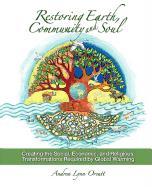 Restoring Earth, Community, and Soul