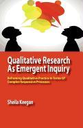 Qualitative Research as Emergent Inquiry