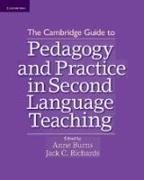 The Cambridge Guide to Pedagogy and Practice in Second Language Teaching