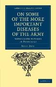 On Some of the More Important Diseases of the Army