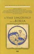 El viaje lingüistico de la biblia