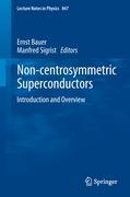 Non-Centrosymmetric Superconductors