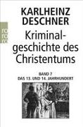 Kriminalgeschichte des Christentums 7
