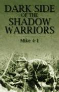 Dark Side of the Shadow Warriors