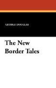 The New Border Tales