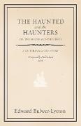 The Haunted and the Haunters - Or, The House and the Brain