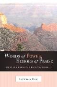 Words of Power, Echoes of Praise