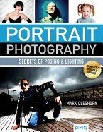 Portrait Photography: Secrets of Posing & Lighting