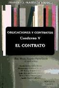 Cuadernos prácticos Bolonia V : obligaciones y contratos : el contrato