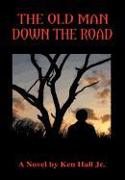 The Old Man Down the Road