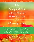 The Cognitive Behavioral Therapy Workbook for Menopause