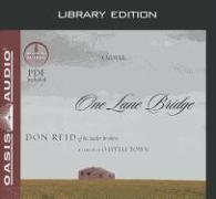 One Lane Bridge (Library Edition)