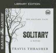 Solitary (Library Edition)