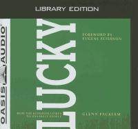 Lucky (Library Edition): How the Kingdom Comes to Unlikely People