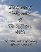 The Cloud of Unknowing & the Jefferson Bible: Contrasting and Complementary Ways to Know God