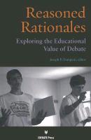 Reasoned Rationales: Exploring the Educational Value of Debate