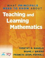 What Principals Need to Know about Teaching and Learning Mathematics