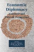 Economic Diplomacy: Economic and Political Perspectives