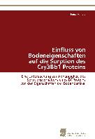 Einfluss von Bodeneigenschaften auf die Sorption des Cry3Bb1 Proteins