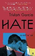 Hate: a Romance
