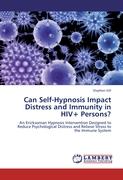 Can Self-Hypnosis Impact Distress and Immunity in HIV+ Persons?