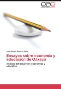 Ensayos sobre economía y educación de Oaxaca