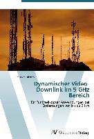 Dynamischer Video-Downlink im 5 GHz Bereich