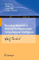 Emerging Research in Artificial Intelligence and ComputationaI Intelligence