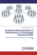 Understanding Attitudes to Performance in Knowledge Intensive Work