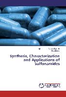 Synthesis, Characterization and Applications of Sulfonamides