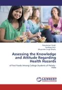 Assessing the Knowledge and Attitude Regarding Health Hazards