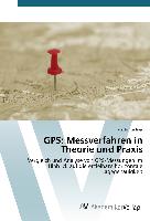 GPS: Messverfahren in Theorie und Praxis