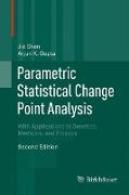 Parametric Statistical Change Point Analysis