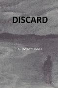 Discard