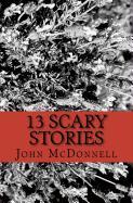 13 Scary Stories