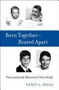 Born Together—Reared Apart