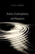 Action, Contemplation, and Happiness